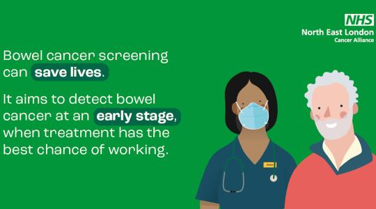 A patient and doctor are facing forwards wearing face masks. The text to the left says Bowel cancer screening can save lives. It aims to detect  bowel cancer at an early stage when treatment has the best chance of working