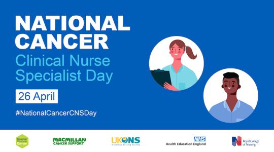 National Cancer Clinical Nurse Specialist Day 26 April