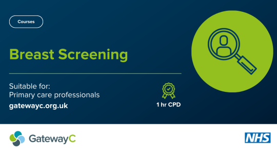 An icon of a magnifying glass is in a green circle with an icon of a person in the miiddle. Text says Breast Screening. Suitable for primary care professionals. 1 hour CPD