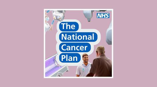A graphic showing the text The National Cancer Plan and NHS logo.